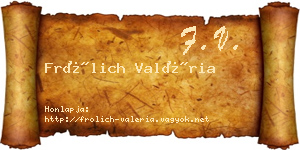 Frölich Valéria névjegykártya
